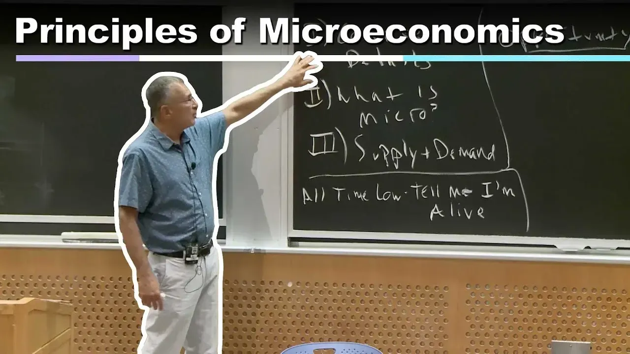 Lec 1: Introduction to Principles of Microeconomics and Supply & Demand
